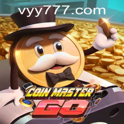 Exploring the Excitement of CoinMasterGO: Uncover the Thrills with yy777
