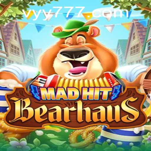 Unveiling MadHitBearhaus: The Ultimate Gaming Experience with Keyword yy777