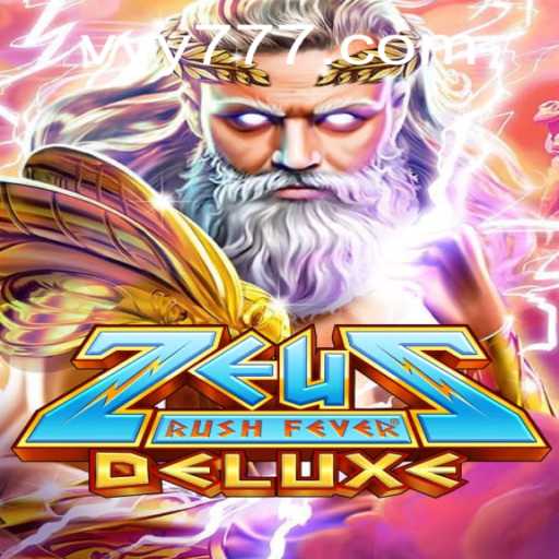 ZeusRushFeverDeluxe: The Unprecedented Gaming Experience
